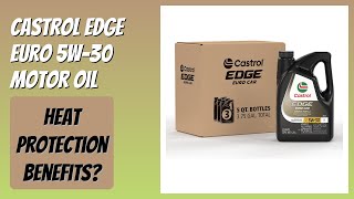 REVIEW (2026): Castrol Edge Euro 5W-30 Motor Oil. Features