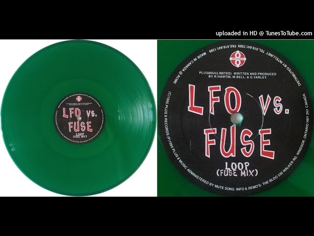 LFO vs.F.U.S.E. –Loop (Fuse Mix)グリーンカラー盤 sddefault.jpg
