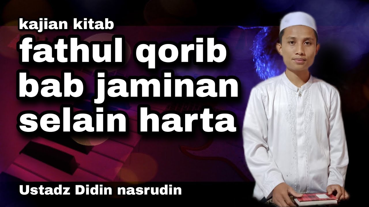 MENGHADIRKAN TERSANGKA ! Fathul qorib bab dhoman ghoiril mal | Ustadz Didin nasrudin