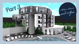 Modern Resort and Spa part 3 | Welcome to Bloxburg speed build Modern Resort and Spa part 3 | Welcome to Bloxburg speed build