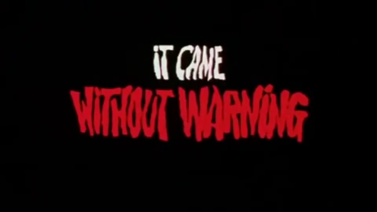 IT CAME WITHOUT WARNING (1980) trailer S.T.Fr. (optional)