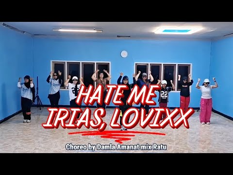 HATE ME - IRIAS, LOVIXX | ZUMBA | DANCE | CHOREO DAMLA MIX RATU ##zinratu #zumbaclass 