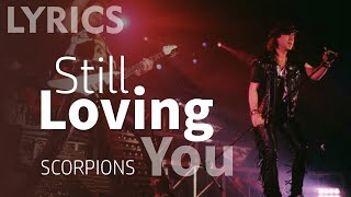 Still Loving You (Scorpions) LYRICS + VOICE
