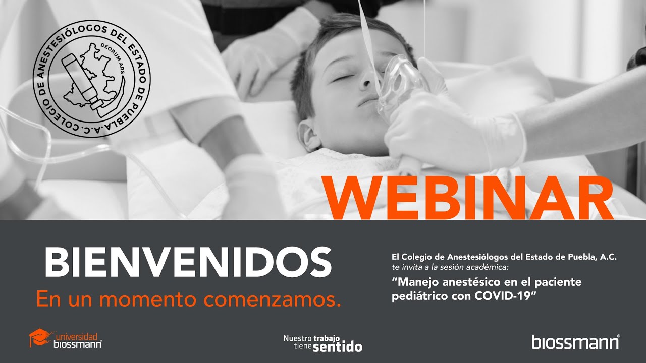 Webinar: Manejo Anestésico En El Paciente Pediátrico Con Covid 19