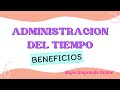 Administración del tiempo personal, importancia y beneficios