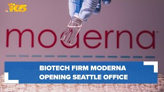 Biotech company Moderna opening Seattle office