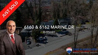 **JUST LISTED** - 6160 and 6162 Marine Drive, Burnaby