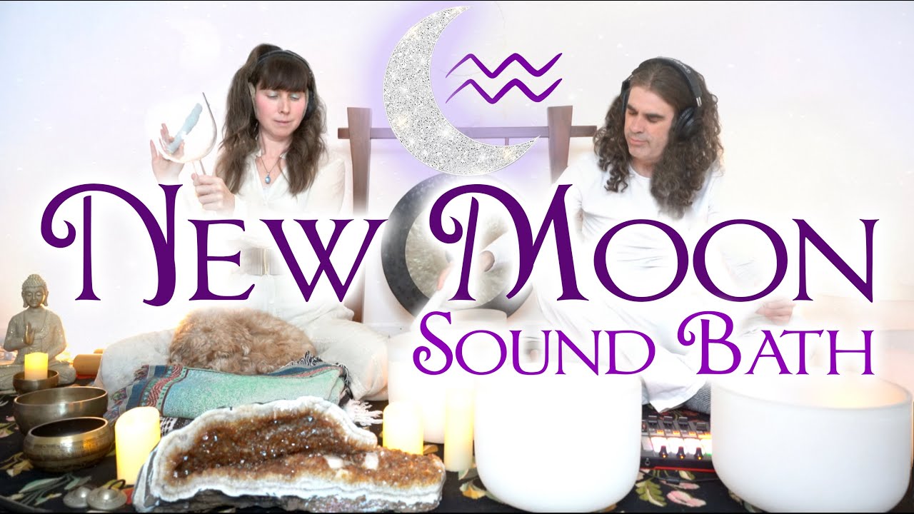 New Moon in Aquarius Sound Bath & Astrology Meditation Ceremony - YouTube