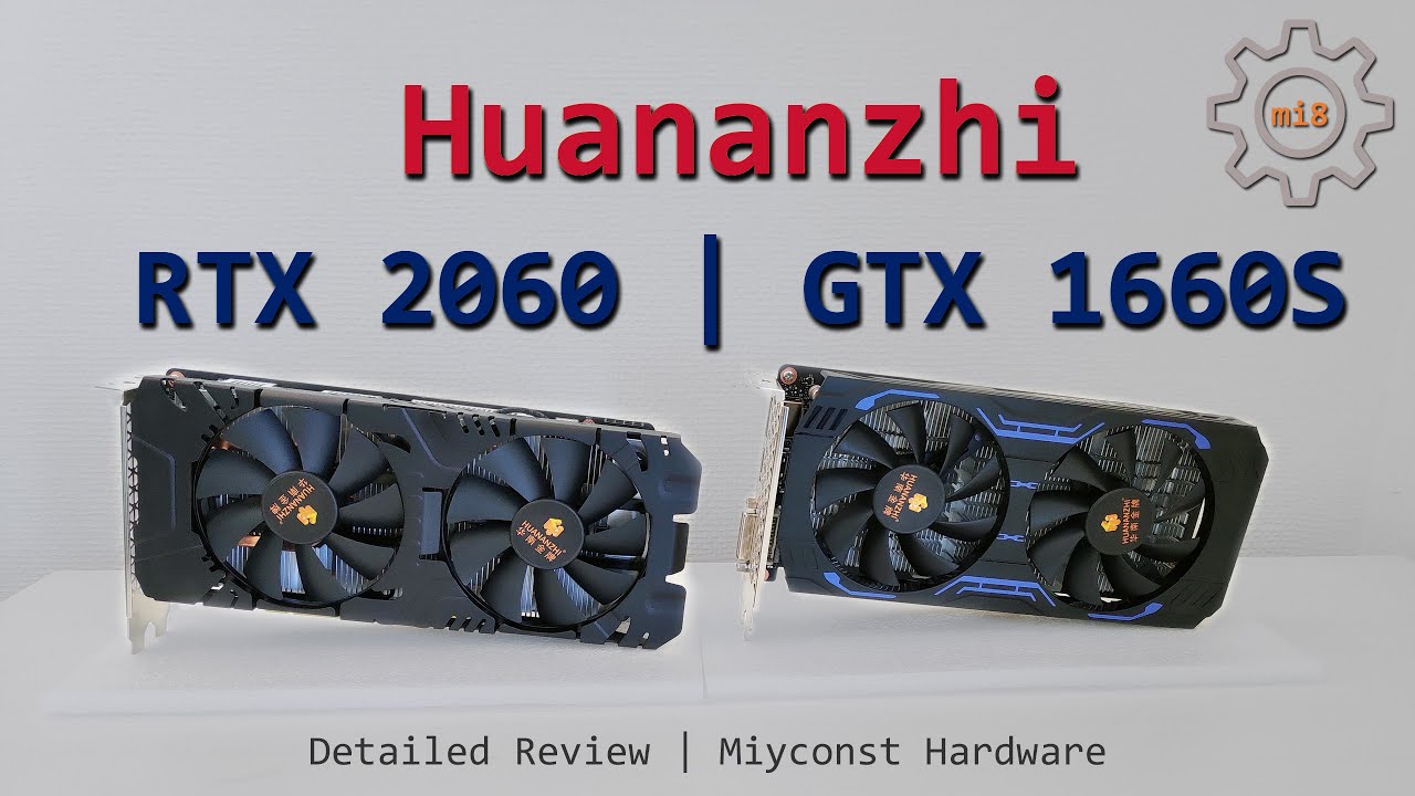 🇬🇧 Huananzhi RTX 2060 and GTX 1660 Super – a small review - YouTube