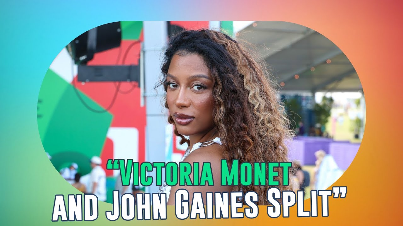 “Victoria Monet Confirms Split from John Gaines: What Happened to Their Love Story?”