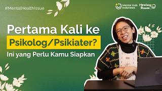 Pertama Kali ke Psikolog/Psikiater? Ini yang Perlu Kamu Siapkan - dr Elvine Gunawan