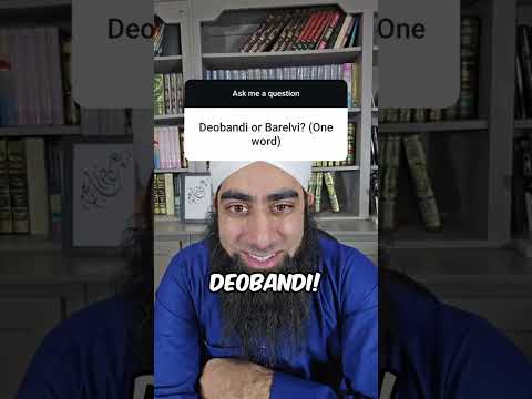 Deobandi Or Barelvi