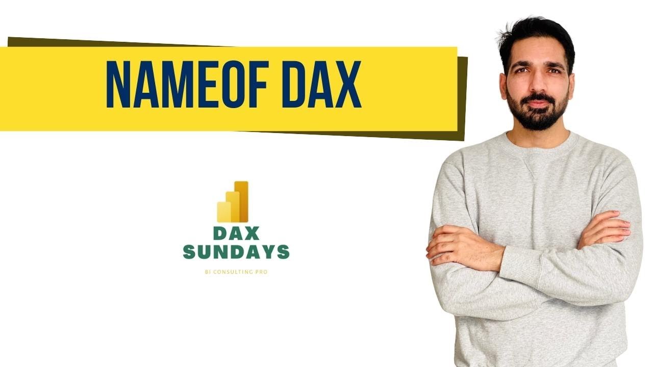 What Is A NAMEOF DAX Function In Power BI How To Use It Use Case 