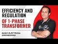 Efficiency And Regulation of 1-phase Transformer | #bee #sppu #engineeringexam #sppuexam #sppu