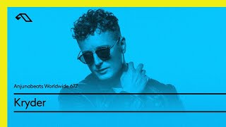 Anjunabeats Worldwide 677 with Kryder