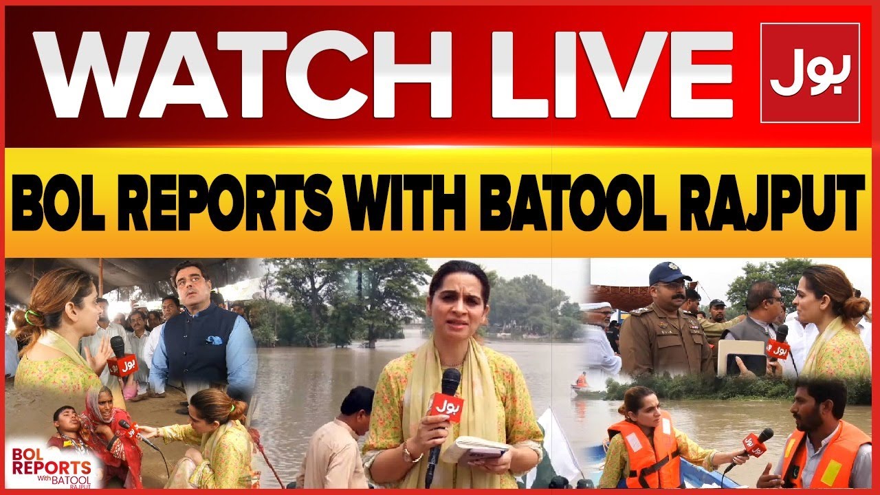Live: BOL Reports With Batool Rajput | Climate Change And Indian Water Aggression | Major Disaster