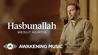 Mesut Kurtis - Hasbunallah | مسعود كُرتِس - حسبنا الله Resimi