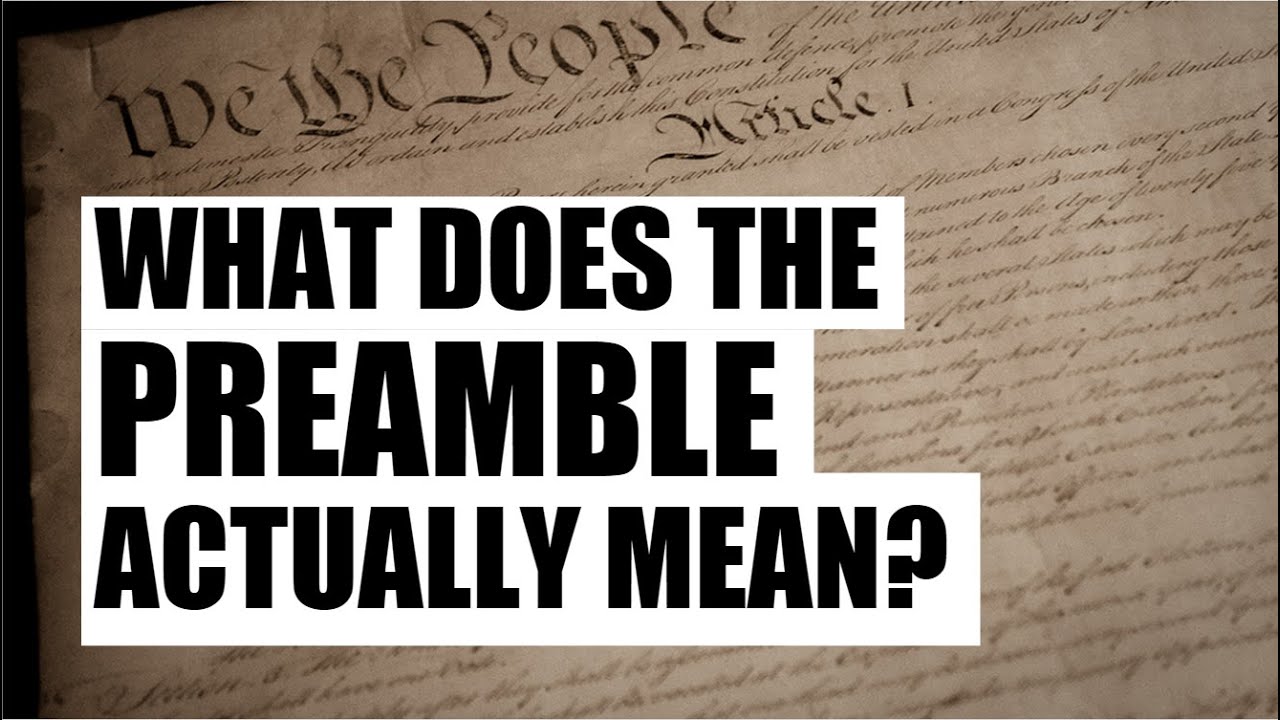 What is the purpose of the preamble?