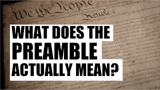 Famous What Does the Preamble Actually Mean? Wealth