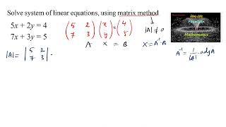Solve system of linear equations using matrix method 5x+2y=4 ;7x+3y=5|Determinants|Matrices|NCERT|23