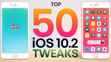 Top 50 iOS 10.2 Jailbreak Tweaks!