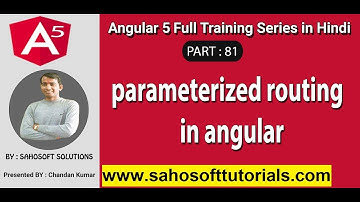 Parameterized routing in angular : Part 81 - Angular 5 full training in Hindi