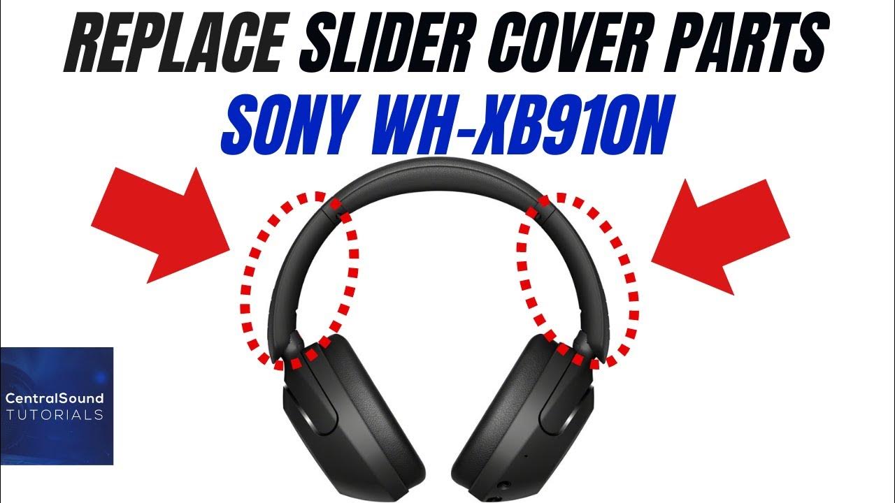 How to Replace Sony WHXB910N Headband Slider Cover Side Parts