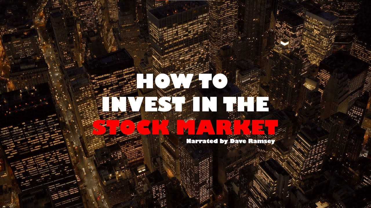 How To Invest In The Stock Market - Dave Ramsey - YouTube
