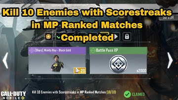How to Kill 10 Enemies with Scorestreaks in MP Ranked Matches Cod Mobile