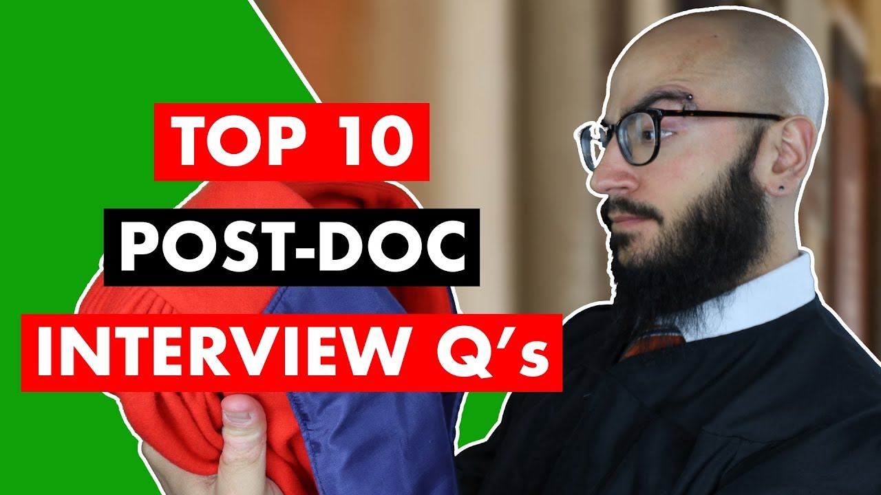 Top 10 Postdoc Interview Questions \u0026 How to Answer Them WELL!