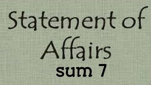Statement of Affairs | Accounts from Incomplete Records