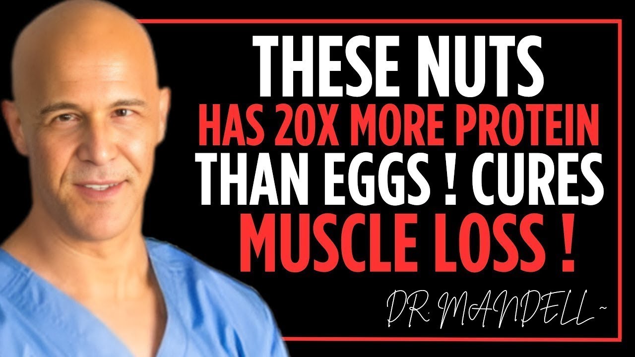 Forget Protein Powders! Eating This Nut Rebuilds Muscles Overnight | Dr. Mandell