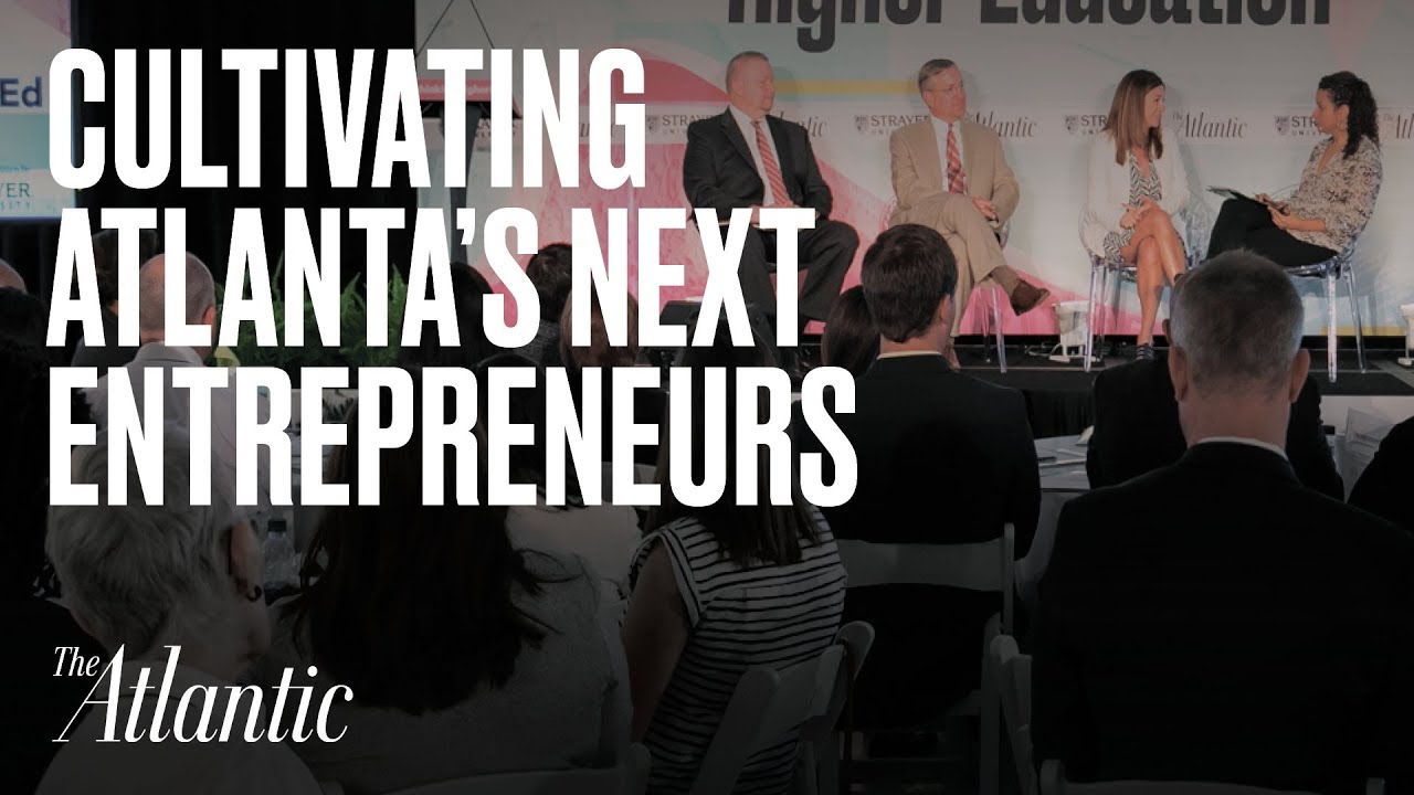 Cultivating Atlanta’s Next Generation of Entrepreneurs