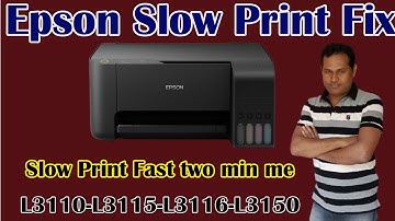 Epson L3110 Slow Printing Fix || How To Fix Epson Slow Print || Epson l3110 Slow Printing Solution