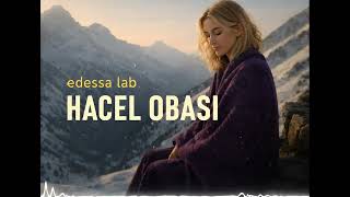 Hacel Obası - 70's Psychedelic Anatolian Rock | Edessa Lab