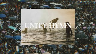 Unity Hymn (Official Lyric Video)