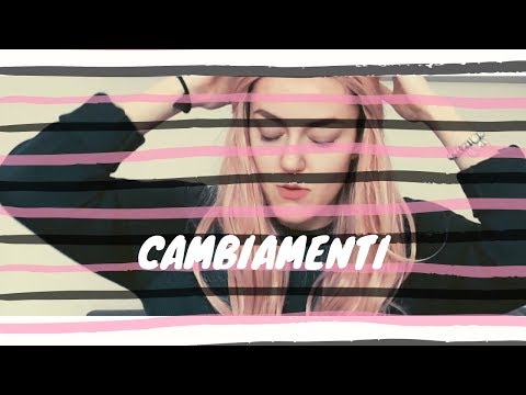 Cambiamenti.