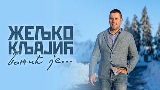 Željko Kljajić - Božić Je - Official Video 2025