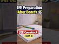 JEE Preparation After Boards 📚” “JEE Comeback – Day 8" #minivlog #studyvlog #shorts #jee