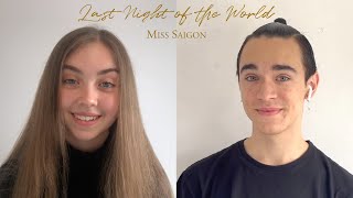 Last Night of the World | Miss Saigon | Ashley Goldberg & Szymon Tomczyk