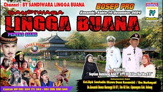 LIVE SANDIWARA LINGGA BUANA  Kosambi, Sabtu 14 Desember 2024 PENTAS SIANG CERITA