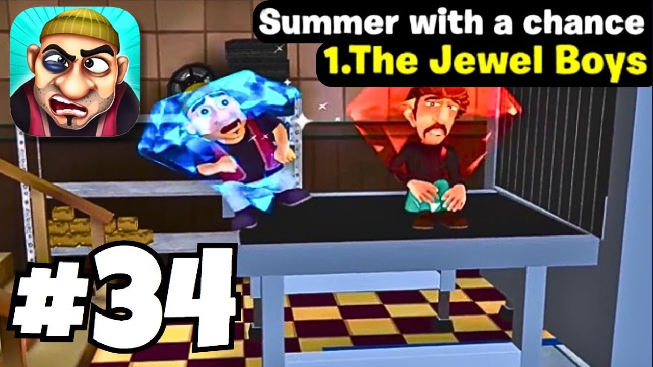 Scary Robber Home Clash - 34. The Jewel Boys | Gameplay Walkthrough | [iOS , Android]