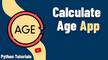 تعلم Python بالأمثلة العملية - عمل برنامج بواجهة رسومية لحساب العمر بواسطة Tkinter