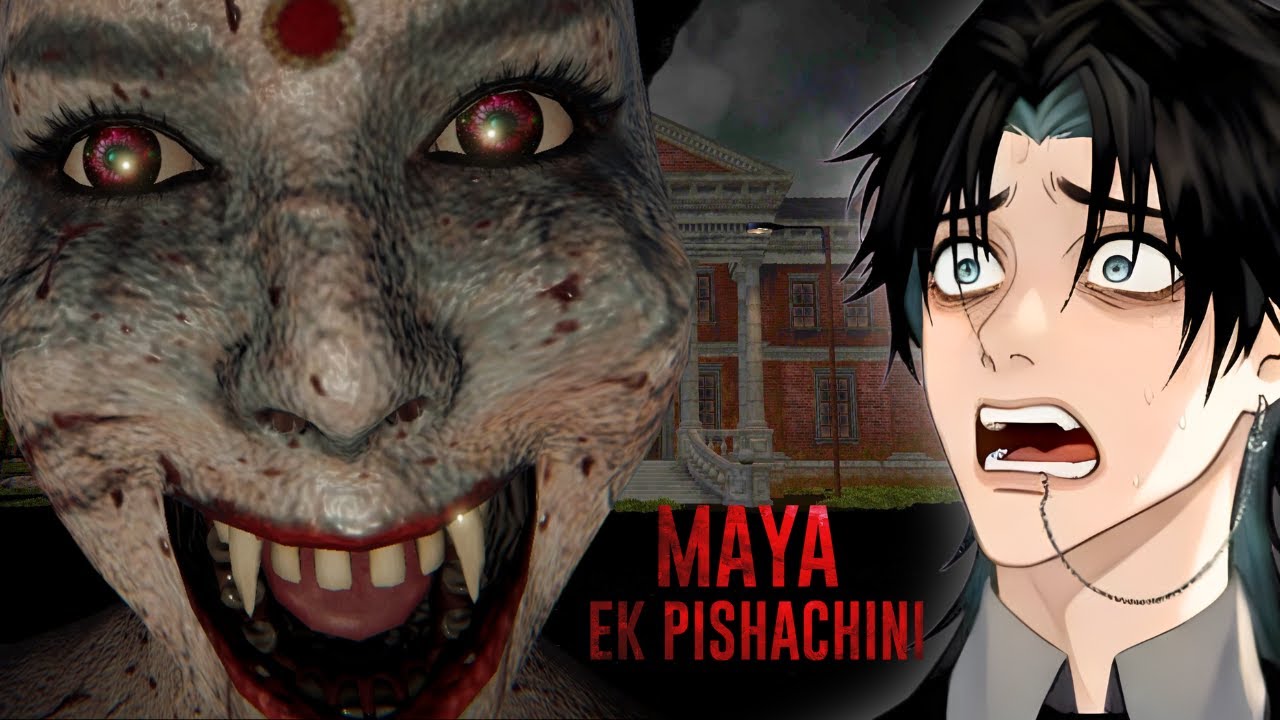 I Regret Playing This Indian Horror Game at Night… | Maya Ek Pishachini
