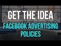Get the Idea - Facebook Advertising Policies