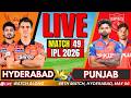 IPL LIVE: SRH vs PBKS Live match | IPL 2026 Match Today | HYDERABAD vs PUNJAB Live cricket match