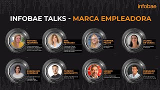 Infobae Talks presenta Marca Empleadora: empresas que potencian el talento