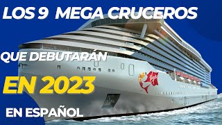 9 mega cruceros que debutan en 2023 (hay una sorpresa que no vas a creer) en Español. #globaldream