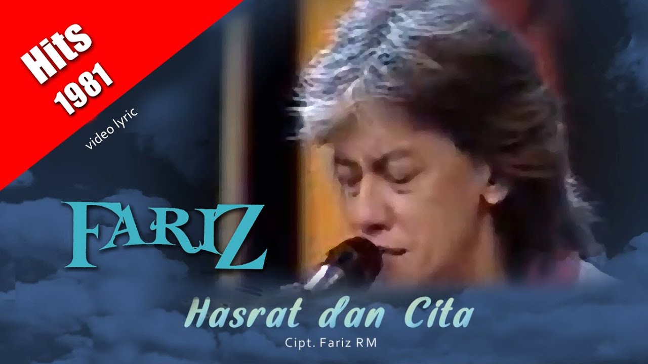 Fariz RM ~ Hasrat dan Cita (Hits 1981) video lyric