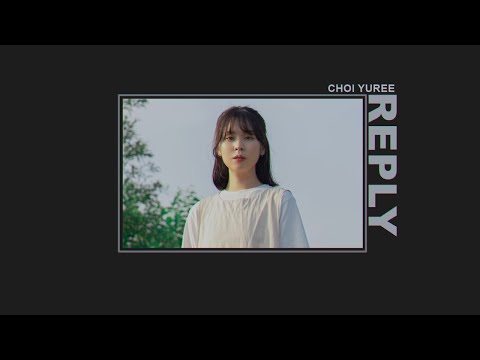[THAI SUB] 최유리 (Choi Yuree) - 답장 (REPLY)